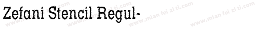 Zefani Stencil Regul字体转换